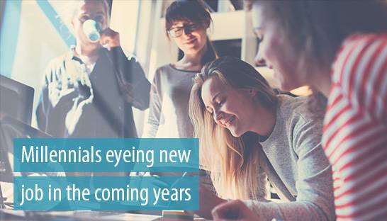 Most millennials eyeing new job at another employer in coming years