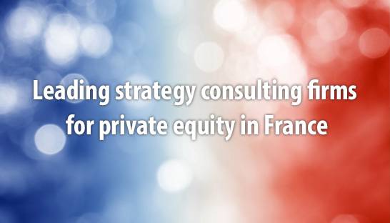 France's leading strategy consulting firms for private equity