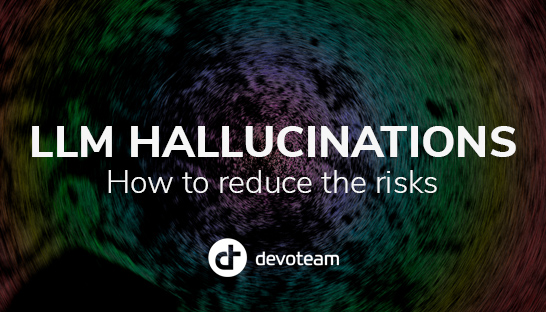 How to reduce hallucinations of large language models