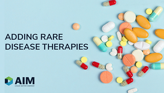 Adding rare disease therapies to medicine portfolios: 7 steps to follow