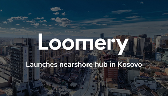 British digital product consultancy Loomery launches hub in Kosovo